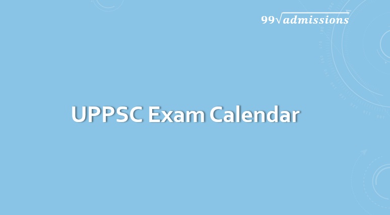 UPPSC Exam Calendar 2022