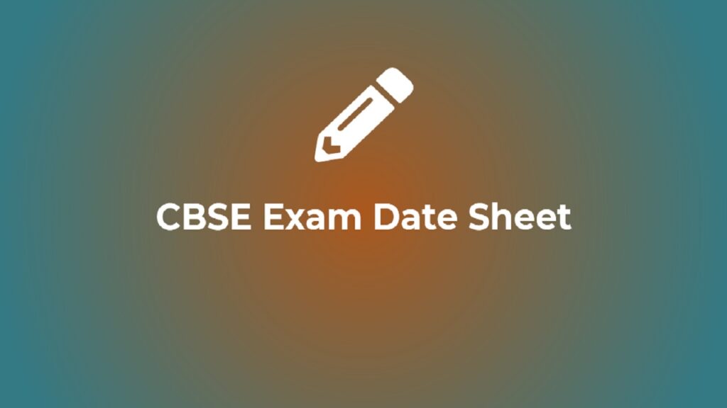 CBSE Board Exam Date Sheet 2023: Class 10th & 12th Time Table