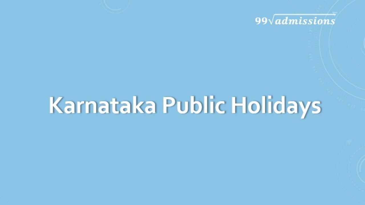 Karnataka Public Holidays 22 List Of Karnataka Government Holidays