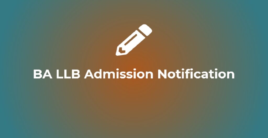 BA LLB Admission 202425 Application Form, Entrance Exam Date