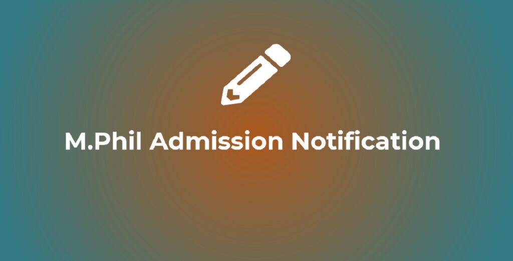 M.Phil Admission 202425 Application Form, Eligibility Criteria