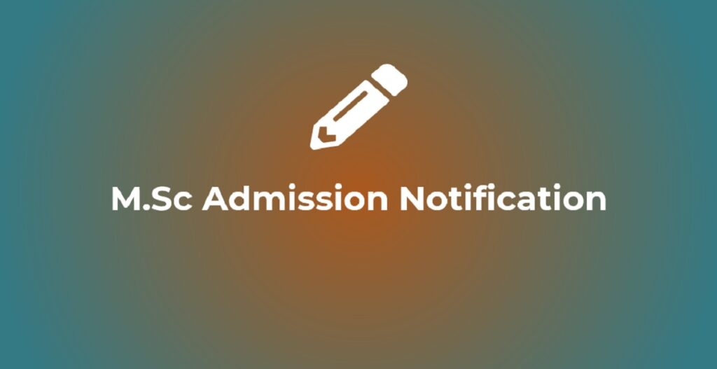 M.Sc Admission 202425 Important Dates, Admission Process