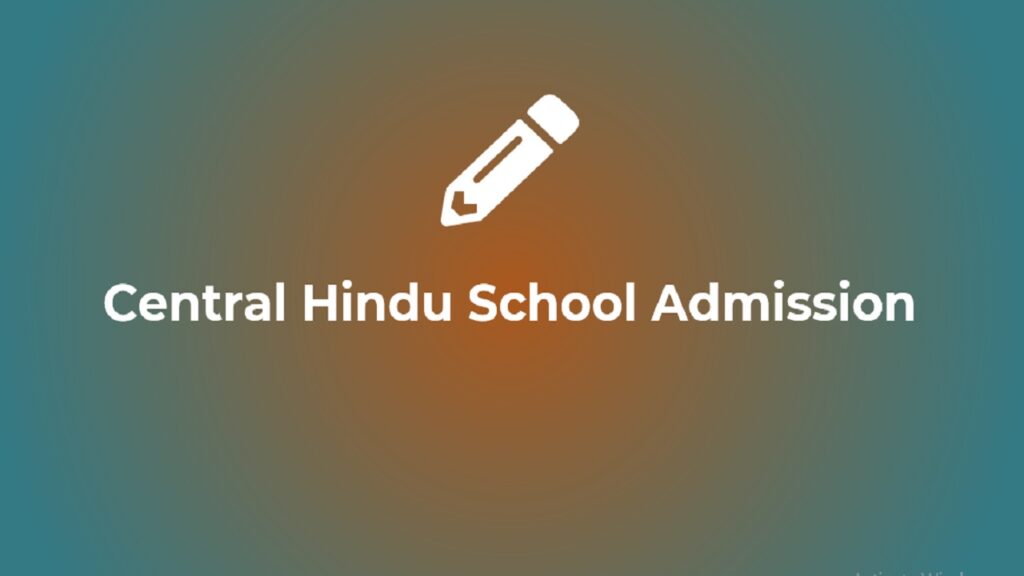 CHS Admission 202425 Application Form सेंट्रल हिन्दू स्कूल के लिए